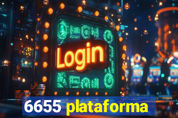 6655 plataforma